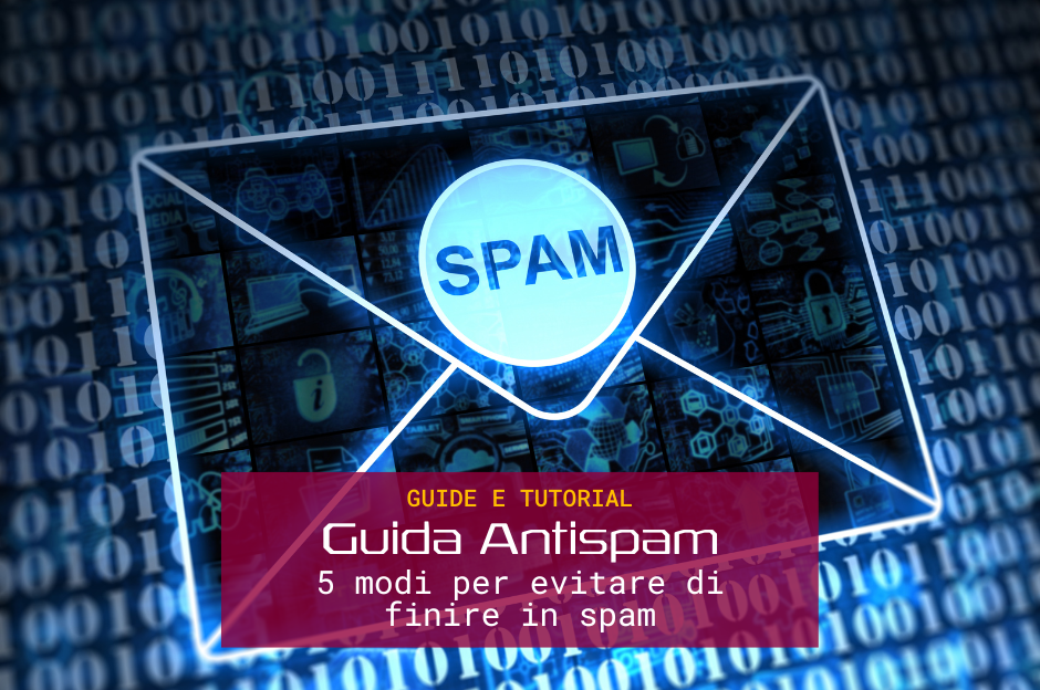 guida-antispam-5-modi-per-non-finire-in-spam